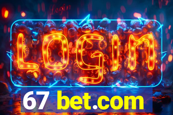 67 bet.com